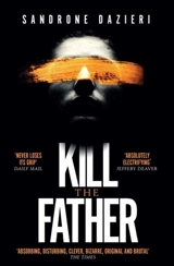 Kill the Father - Sandrone Dazieri