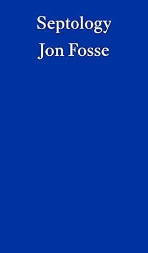 Septology - Jon Fosse