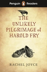 The Unlikely Pilgrimage of Harold Fry - Rachel Joyce