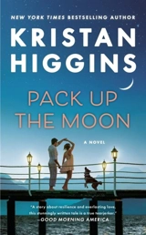 Pack Up the Moon - Kristan Higgins