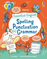 Essential English : Spelling Punctuation and Grammar - Lara Bryan