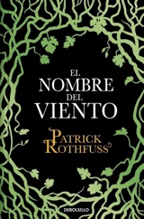 El nombre del viento / The Name of the Wind - Patrick Rothfuss