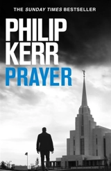Prayer - Philip Kerr
