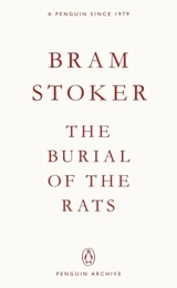 The Burial of the Rats - Bram Stoker