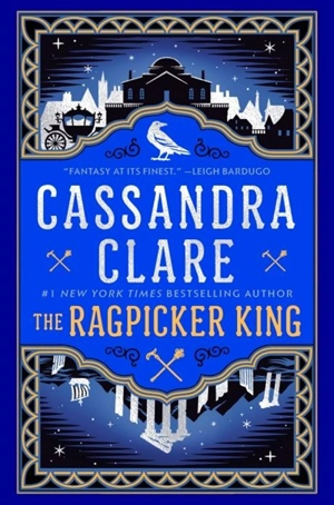 The Ragpicker King Vol. 2 - Cassandra Clare