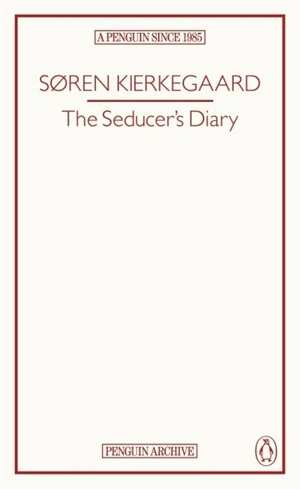 The Seducer's Diary - Sören Kierkegaard