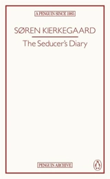 The Seducer's Diary - Sören Kierkegaard