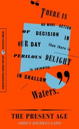 The Present Age - Sören Kierkegaard