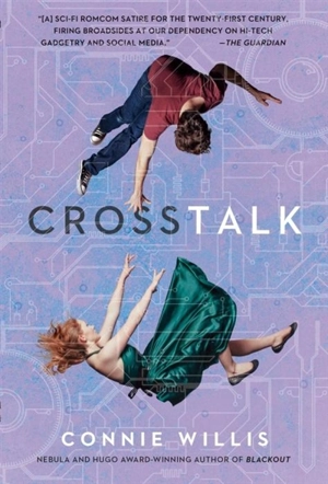 Crosstalk : A Novel - Connie Willis