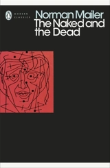 The Naked ant the Dead - Norman Mailer