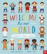 Welcome to Our World - Moira Butterfield