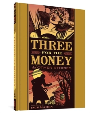 Three for the Money and Other Stories - Kamen, Jack