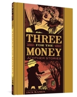 Three for the Money and Other Stories - Kamen, Jack