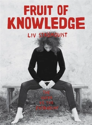 Fruit of Knowledge - Liv Strömquist