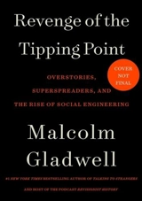 Revenge of the Tipping Point - Malcolm Gladwell