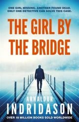The Girl by the Bridge - Arnaldur Indridason