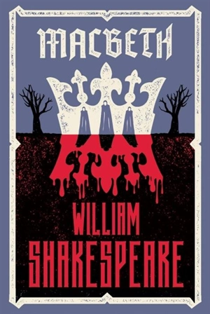 Macbeth - William Shakespeare