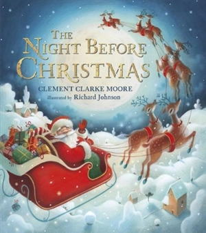 The Night Before Christmas - Clement Clarke Moore