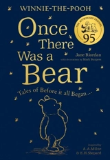 Winnie the Pooh : Once There Was a Bear - Jane Riordan