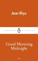 Good Morning, Midnight - Jean Rhys