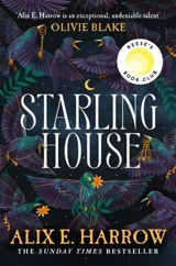 Starling House - Alix E. Harrow