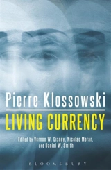 Living Currency - Pierre Klossowski