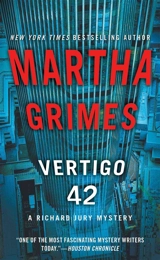 Vertigo 42 : A Richard Jury Mystery - Martha Grimes