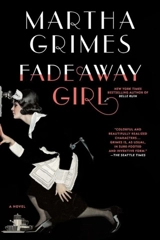 Fadeaway Girl - Martha Grimes
