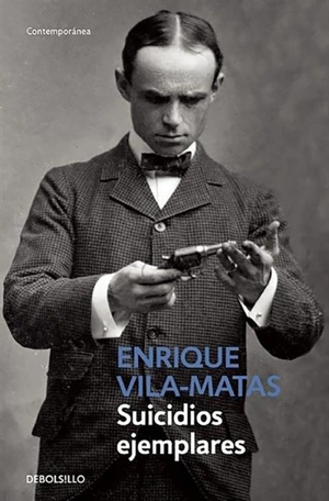 Suicidios ejemplares / Model Suicides - Enrique Vila-Matas