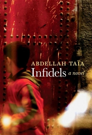 Infidels - Abdellah Taïa