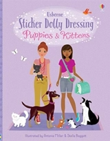 Puppies and Kittens : Sticker Dolly Dressing - Watt, Fiona