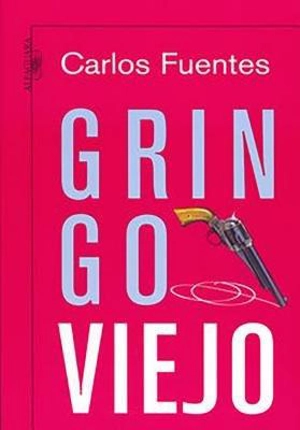 Gringo viejo - Carlos Fuentes