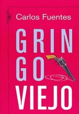 Gringo viejo - Carlos Fuentes