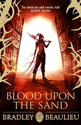 Blood Upon the Sand : The Song of Shattered Sands Vol. 2 - Bradley P. Beaulieu
