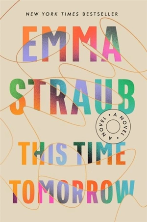 This Time Tomorrow - Emma Straub