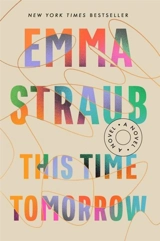 This Time Tomorrow - Emma Straub