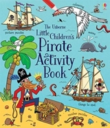 Little Children's Pirate Activity Book - Rebecca Gilpin