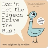 Don't Let the Pigeon Drive the Bus ! - Mo Willems