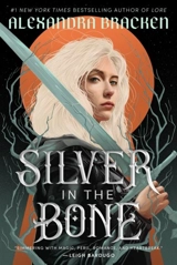 Silver in the Bone Vol. 1 - Alexandra Bracken