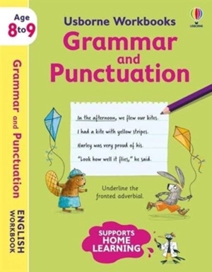 Usborne Workbooks, Age 8-9 : Grammar and Punctuation - Jane Bingham