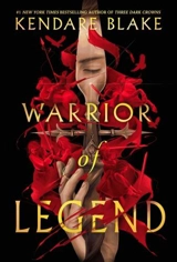 Warrior of Legend Vol. 2 - Kendare Blake