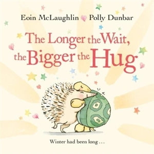 The Longer We Wait, the Bigger the Hug - Eoin McLaughlin