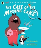 Not an Alphabet Book : The Case of the Missing Cake - Eoin McLaughlin