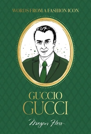 Guccio Gucci - Megan Hess