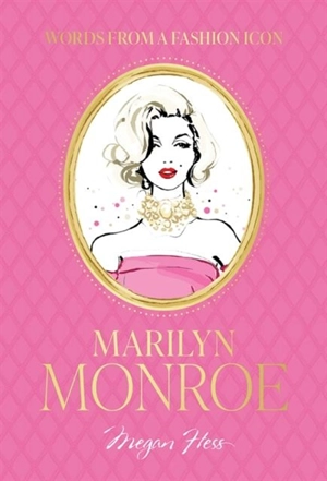 Marilyn Monroe - Megan Hess