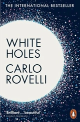 White Holes - Carlo Rovelli