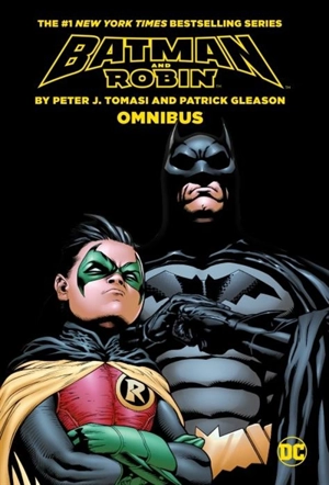 Batman & Robin By Tomasi and Gleason Omnibus 2022 Edition - Peter J. Tomasi