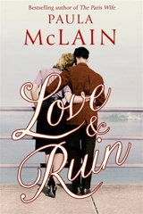 Love and Ruin - Paula McLain
