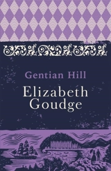 Gentian Hill - Elizabeth Goudge