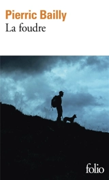 La foudre - Pierric Bailly